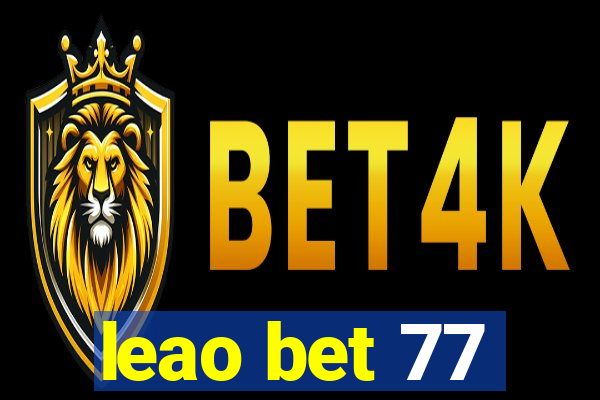 leao bet 77